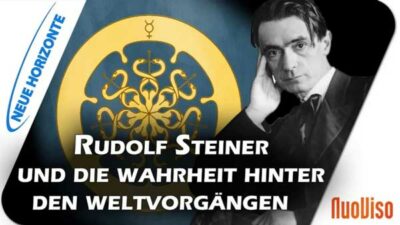Rudolf Steiner und die Wahrheit hinter den Weltvorgängen